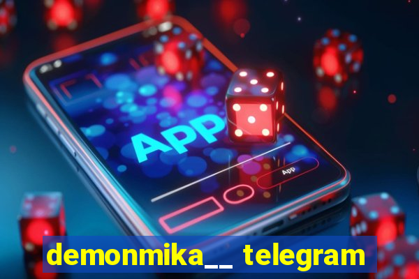 demonmika__ telegram